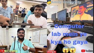 Ye kya hogya camputer lab me😱😨 [upl. by Collbaith]