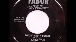 Ruckus TylerRollin And A Rockin [upl. by Ainuj]