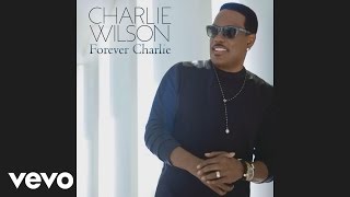 Charlie Wilson  Hey Lover Audio [upl. by Gromme200]