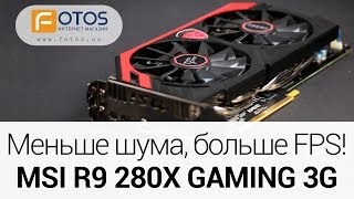 Обзор видеокарты MSI Radeon R9 280X GAMING 3G [upl. by Ardeha365]