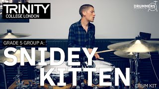 Grade 5 Group A Snidey Kitten Trinity College London Drum Kit 20202023 [upl. by Slack]