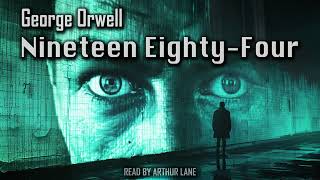 Nineteen EightyFour by George Orwell  1984  Full Audiobook [upl. by Odlareg901]