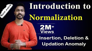 Lec20 Introduction to Normalization  Insertion Deletion amp Updation Anomaly [upl. by Mortie]