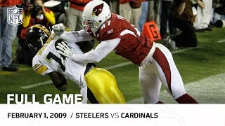 Super Bowl XLIII Pittsburgh Steelers vs Arizona Cardinals  NFL Full Game [upl. by Xxam10]