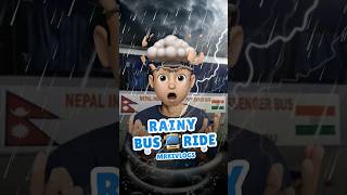 Rainy Bus Ride to Nepal 🌧️  Fever Struggles amp Cousin Fun  Mini Vlog travelvlog nepaljourney [upl. by Wende]