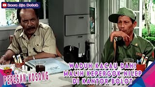 WADUH KACAU DAH MALIH KEPERGOK NILEP DI KANTOR BOLOT  PEPESAN KOSONG [upl. by Wrdna839]