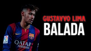 Neymar 2016 •Balada Gustavvo lima •skillsgoals [upl. by Market]