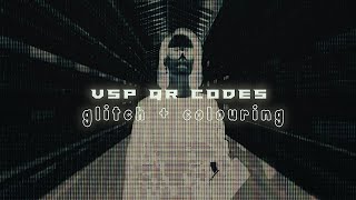 VSP QR CODES glitchcolouring [upl. by Christalle]