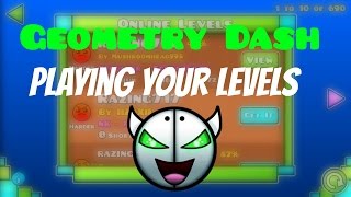 32 Geometry Dash  Playing your levels Pt2  INTRO INFO [upl. by Corel]