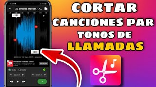 como RECORTAR canciones para TONOS de llamadas en Android [upl. by Emsmus]