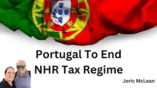 Portugal Prime Minister States NHR Tax Regime Will End [upl. by Enala]