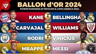 🏆 BALLON DOR 2024 Power Rankings after EURO amp Copa America 2024 [upl. by Shultz]