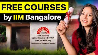 70 FREE Courses by IIM Bangalore Announced 🤯 Open to Everyone [upl. by Ttenaej]