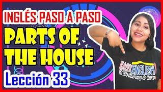 Lección 33 Partes de la CASA en INGLÉS 👩🏻‍🏫 PARTS OF THE HOUSE💥🚀 [upl. by Curry900]