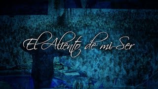 El Aliento de mi SerLLDM [upl. by Asenev591]