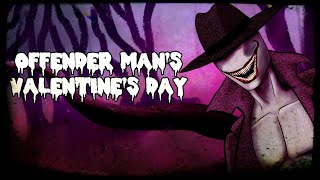 Offender Mans Valentines Day  By David Near [upl. by Sezen]