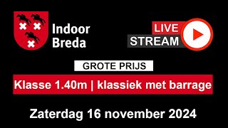 Klasse 140  GROTE PRIJS  klassiek met barrage  Indoor Breda  Zaterdag 16 november 2024 [upl. by Aibara]