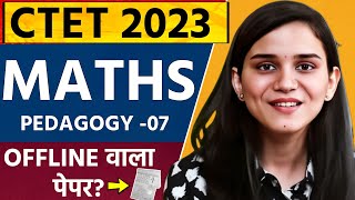 MATHS Pedagogy Offline Paper For CTET 2023 By Himanshi Singh  Class07 [upl. by Petite32]