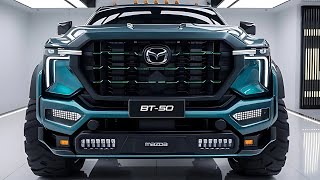 Why the 2025 Mazda BT50 is the Ultimate Pickup You Didn’t Know You Needed [upl. by Ecaidnac]