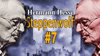 Hermann Hesse Steppenwolf 7  Facing Death  Facing Yourself [upl. by Rehpretsirhc]