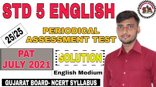 STD 5 ENGLISH  PERIODICAL ASSESSMENT TEST JULY 2021  EKAM KASOTI JULY 2021  ENGLISH MEDIUM [upl. by Hacker13]