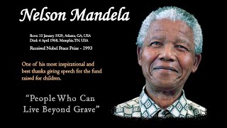 Nelson Mandela Speech  Men amp Women who live beyond Grave Inspirational Motivational amp Spiritual [upl. by Crysta]