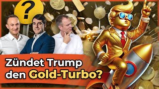 Zündet Trump den GoldTurbo [upl. by Sucy340]