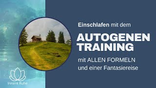 Autogenes Training zum Einschlafen und eine Fantasiereise Spaziergang zur Hütte und Regenwetter [upl. by Ratcliff60]