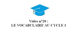 20 Le vocabulaire au cycle 1 Documents sur Eduscol [upl. by Budde530]