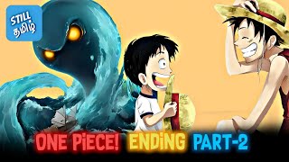 One Piece🗺️ Ending🙀 part 2〽️ Final Saga War🩸 தமிழ் Pirates⚓ vs Marines🛳️ Luffy  STill Tamil🩵🖇️ [upl. by Oderf]