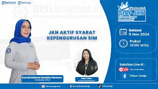 🔴 BINCANG SIAP JKN Sikamali Sapa Peserta JKN 9 JKN Aktif Sebagai Syarat Kepengurusan SIM [upl. by Atsylak]