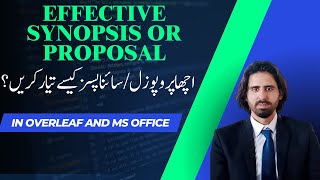 How to write an Effective Proposal  Synopsis in overleaf and MS Office proposal synopsis [upl. by Phineas]