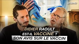 DIDIER RAOULT ESTIL VACCINÉ ET SON AVIS SUR LE VACCIN [upl. by Barbette472]