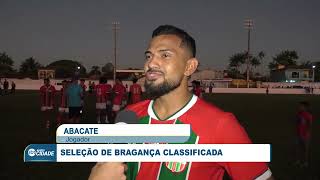 SELEÇÃO DE BRAGANÇA GARANTE VAGA NA FINAL REGIONAL DO INTERMUNICIPAL [upl. by Hovey]