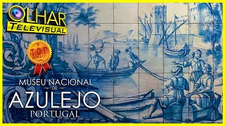 Museu Nacional do Azulejo em Portugal  Olhar Televisual EP 14 [upl. by Lorry]