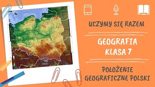 Geografia klasa 7 Położenie geograficzne Polski Uczymy się razem [upl. by Naida567]