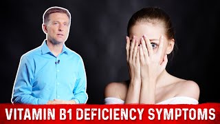 Vitamin B1 Deficiency Symptoms Explained By Dr Berg [upl. by Nelon]