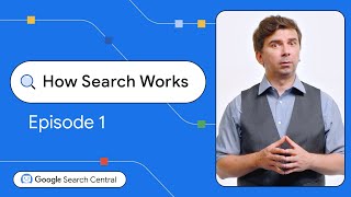 Introducing How Search Works [upl. by Ericksen]