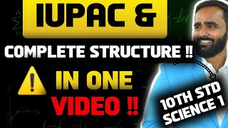 IUPAC AND COMPLETE STRUCTURE 10TH STD SCIENCE1BOARD EXAM 2024PRADEEP GIRI SIR [upl. by Nakada]