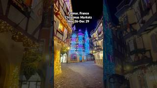 Colmar France Christmas Markets Starting Nov 26 🎄☃️ christmas colmar christmasmarkets noel [upl. by Annoerb680]