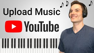 How to Upload Music to YouTube [upl. by Suter]