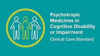 Psychotropic Medicines in Cognitive Disability or Impairment Clinical Care Standard Launch [upl. by Kayle]