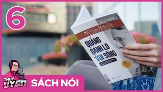 Sách nói Quẳng Gánh Lo Đi Và Vui Sống Tập 6  Dale Carnegie  Nguyễn Hiến Lê dịch [upl. by Dania937]