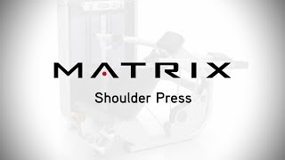 Matrix Fitness  Strength  Ultra Series  Shoulder Press  Setup amp Movements [upl. by Arayk]