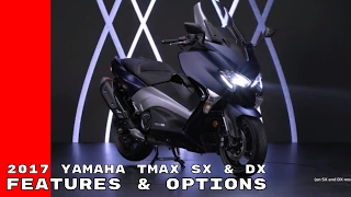 2017 Yamaha TMAX SX amp DX Features and Options [upl. by Ahsemac]