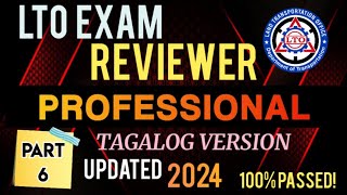 LTO EXAM REVIEWER FOR PROFESSIONAL DRIVERS LICENSE UPDATED 2024 TAGALOG VERSION PART 6 [upl. by Arikal]