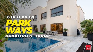 Luxurious 6 Bed Villa in Parkways Dubai Hills  Dubai [upl. by Ydahs806]