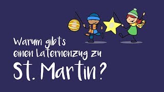 Sankt Martin Warum gibt es Sankt Martin [upl. by Leugimsiul]