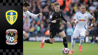 Leeds United v Coventry City  Sky Bet Championship 2425 🏆  Match Highlights 🎞️ [upl. by Eolcin]