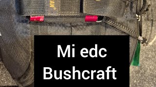 MI EDC DE BUSHCRAFT [upl. by Talmud]